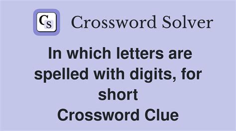 digit crossword clue 7 letters.